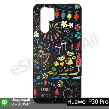 MHW-022A123 Huawei P30 Pro เคสมือถือหัวเหว่ยแบบยางพิมพ์ลาย